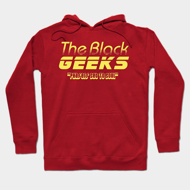 The Black Geeks Phasers Set To Soul - Yellow Hoodie by TheBlackGeeks